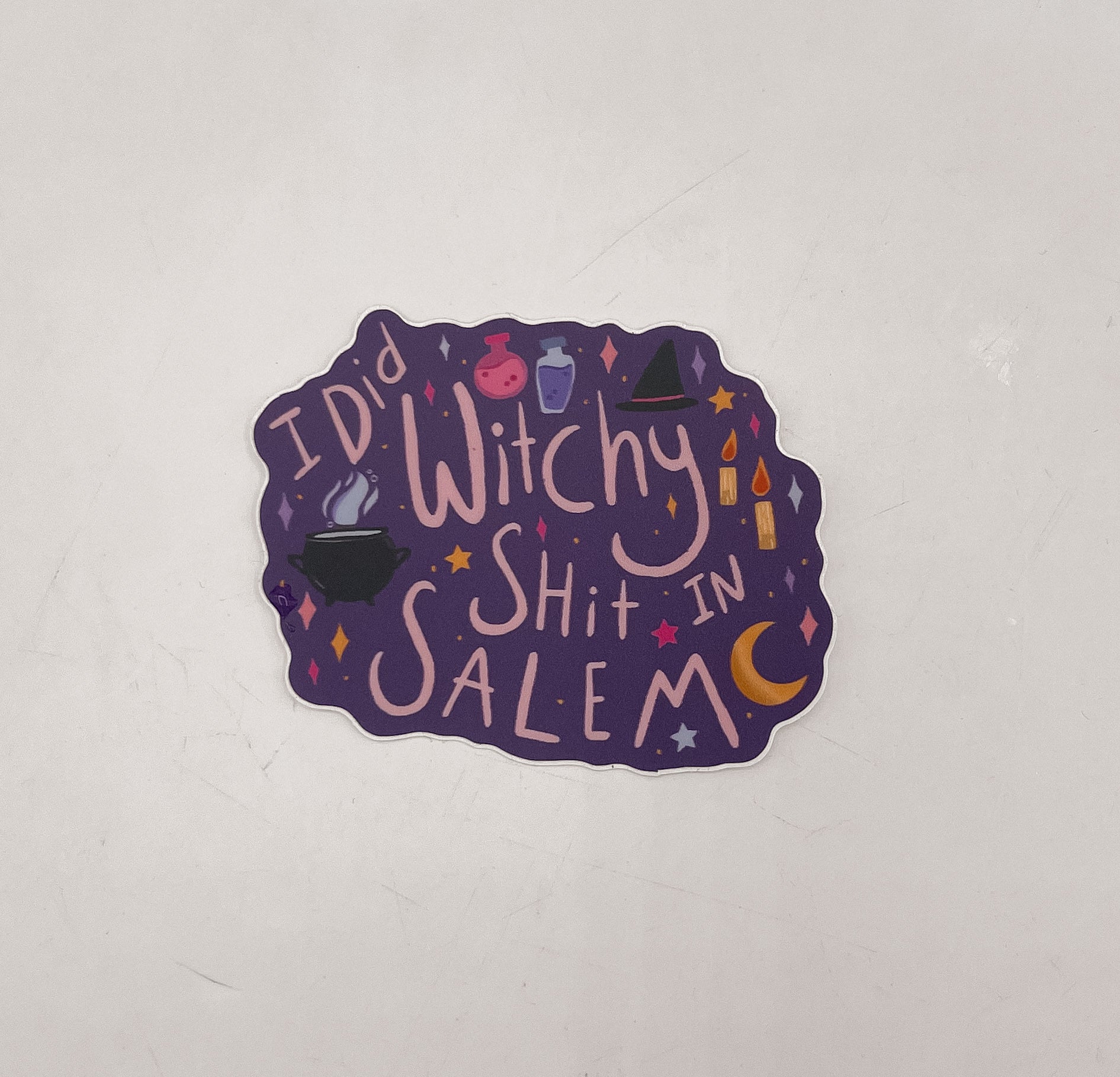 “I Did Witchy Shit in Salem” Sticker – A Spellbound Souvenir